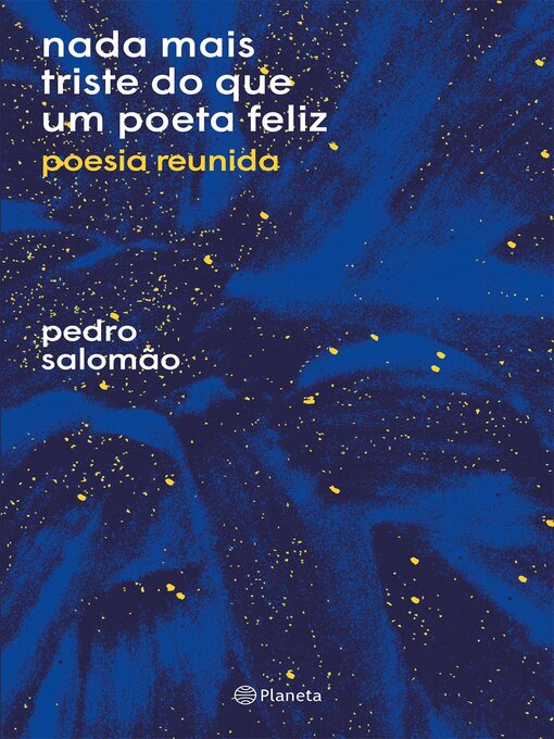 Cover image for Nada mais triste do que um poeta feliz